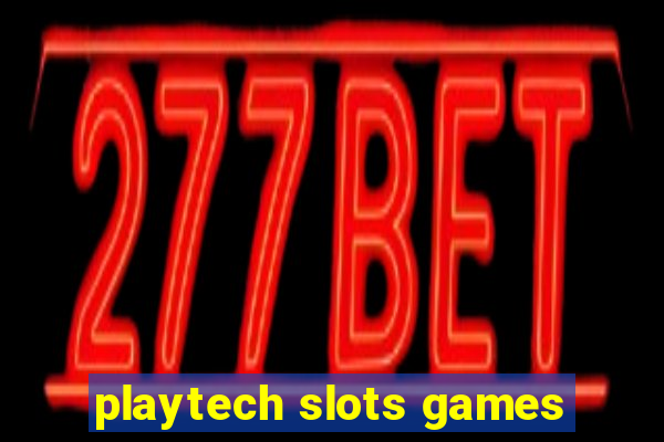 playtech slots games